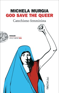 Copertina del libro God Save the Queer di Michela Murgia