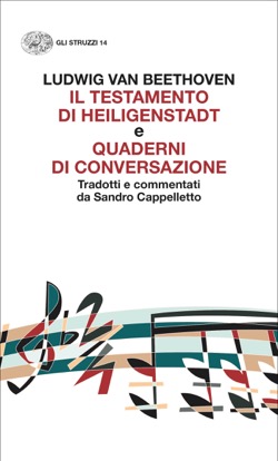 Copertina del libro Il testamento di Heiligenstadt e Quaderni di conversazione di Ludwig Van Beethoven