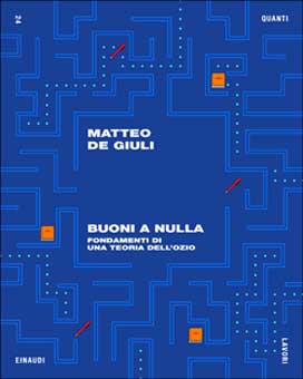 Copertina del libro Buoni a nulla di Matteo De Giuli