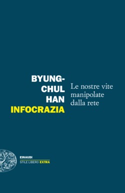 Copertina del libro Infocrazia di Byung-chul Han