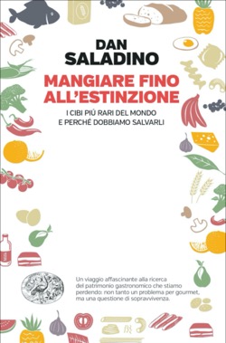 Copertina del libro Mangiare fino all’estinzione di Dan Saladino