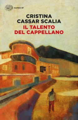 Copertina del libro Il talento del cappellano di Cristina Cassar Scalia