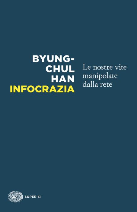 Copertina del libro Infocrazia di Byung-chul Han