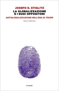 Copertina del libro La globalizzazione e i suoi oppositori di Joseph E. Stiglitz