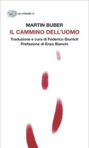 Copertina del libro Il cammino dell’uomo di Martin Buber