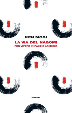 Copertina del libro La via del nagomi di Ken Mogi