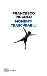 Copertina del libro Momenti trascurabili vol. 3 di Francesco Piccolo