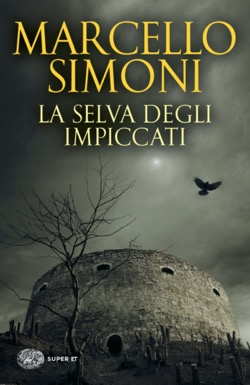 Copertina del libro La selva degli impiccati di Marcello Simoni