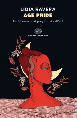 Copertina del libro Age Pride di Lidia Ravera