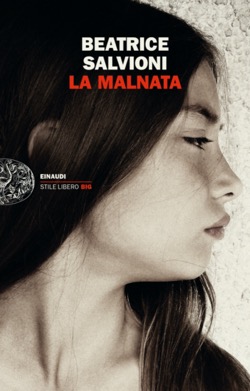 Copertina del libro La Malnata di Beatrice Salvioni