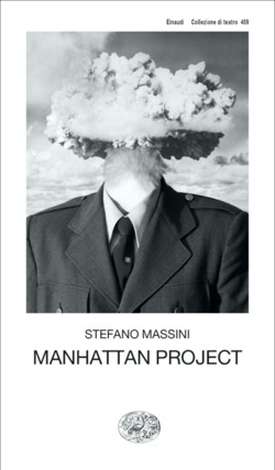 Copertina del libro Manhattan Project di Stefano Massini
