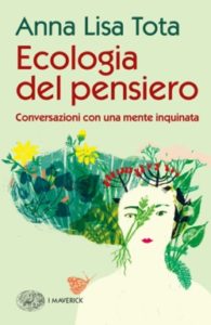 Copertina del libro Ecologia del pensiero di Anna Lisa Tota