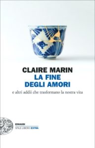 Copertina del libro La fine degli amori di Claire Marin