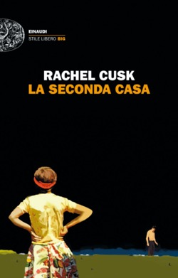 Copertina del libro La seconda casa di Rachel Cusk