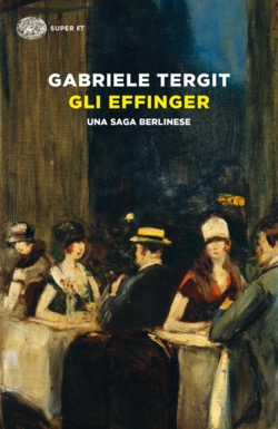 Copertina del libro Gli Effinger di Gabriele Tergit