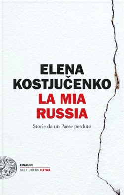 Copertina del libro La mia Russia di Elena Kostjucenko