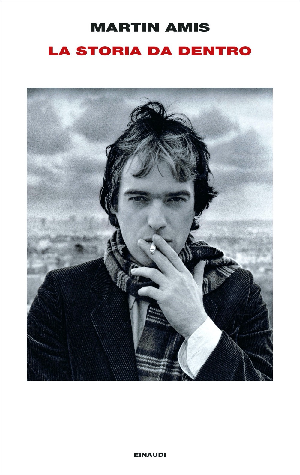 La storia da dentro, Martin Amis. Giulio Einaudi editore - Supercoralli