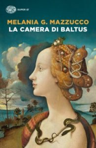 Copertina del libro La camera di Baltus di Melania G. Mazzucco