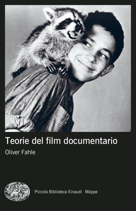 Copertina del libro Teorie del film documentario di Oliver Fahle