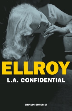 Copertina del libro L.A.Confidential di James Ellroy