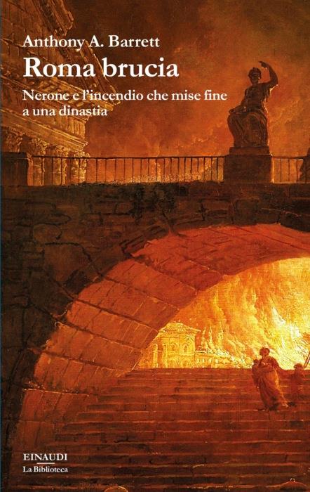 Copertina del libro Roma brucia di Anthony A. Barrett