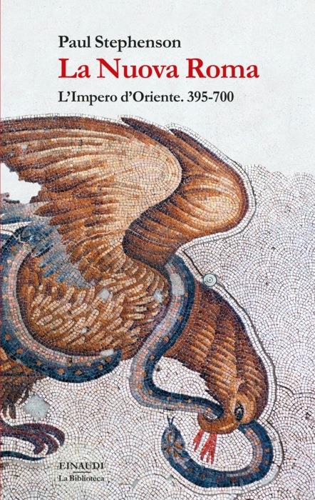Copertina del libro La Nuova Roma di Paul Stephenson