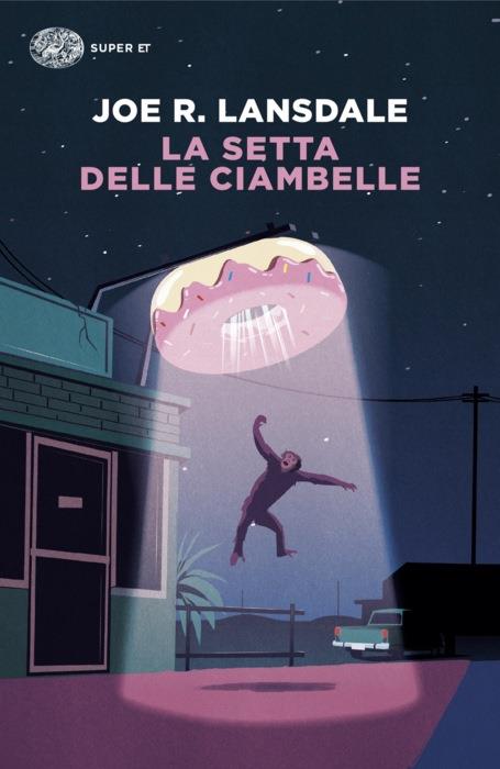 Copertina del libro La setta delle ciambelle di Joe R. Lansdale