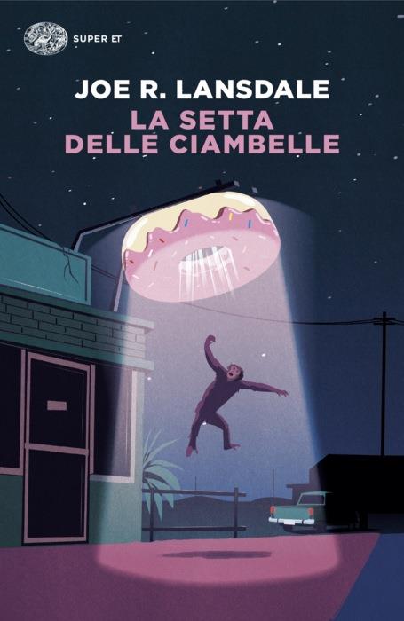 Copertina del libro La setta delle ciambelle di Joe R. Lansdale