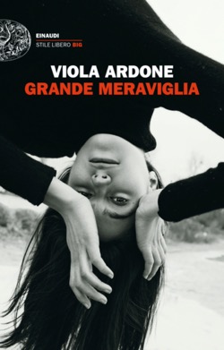 Copertina del libro Grande meraviglia di Viola Ardone