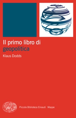 Copertina del libro Il primo libro di geopolitica di Klaus Dodds