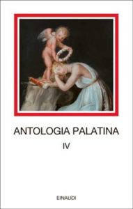 Copertina del libro Antologia Palatina. Volume quarto: Libri XII-XVI di VV.