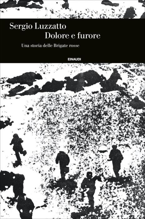 Copertina del libro Dolore e furore di Sergio Luzzatto
