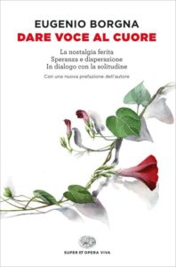 Copertina del libro Dare voce al cuore di Eugenio Borgna