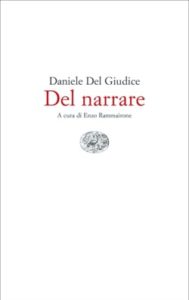 Copertina del libro Del narrare di Daniele Del Giudice