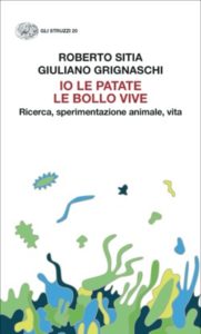 Copertina del libro Io le patate le bollo vive di Roberto Sitia, Giuliano Grignaschi