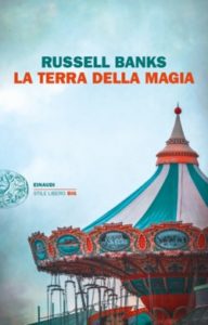 Copertina del libro La terra della magia di Russell Banks