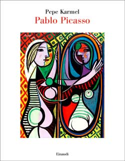 Copertina del libro Pablo Picasso di Pepe Karmel
