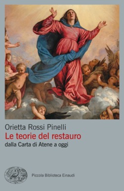 Copertina del libro Le teorie del restauro di Orietta Rossi Pinelli