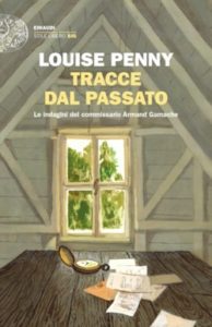 Copertina del libro Tracce dal passato di Louise Penny