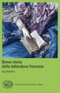 Copertina del libro Breve storia della letteratura francese di Ida Merello