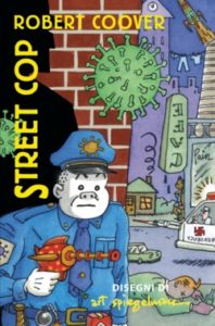 Copertina del libro Street Cop di Robert Coover, Art Spiegelman