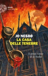 Copertina del libro La casa delle tenebre di Jo Nesbø