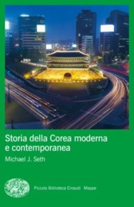 Copertina del libro Storia della Corea moderna e contemporanea di Michael J. Seth