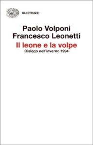 Copertina del libro Il leone e la volpe di Paolo Volponi, Francesco Leonetti