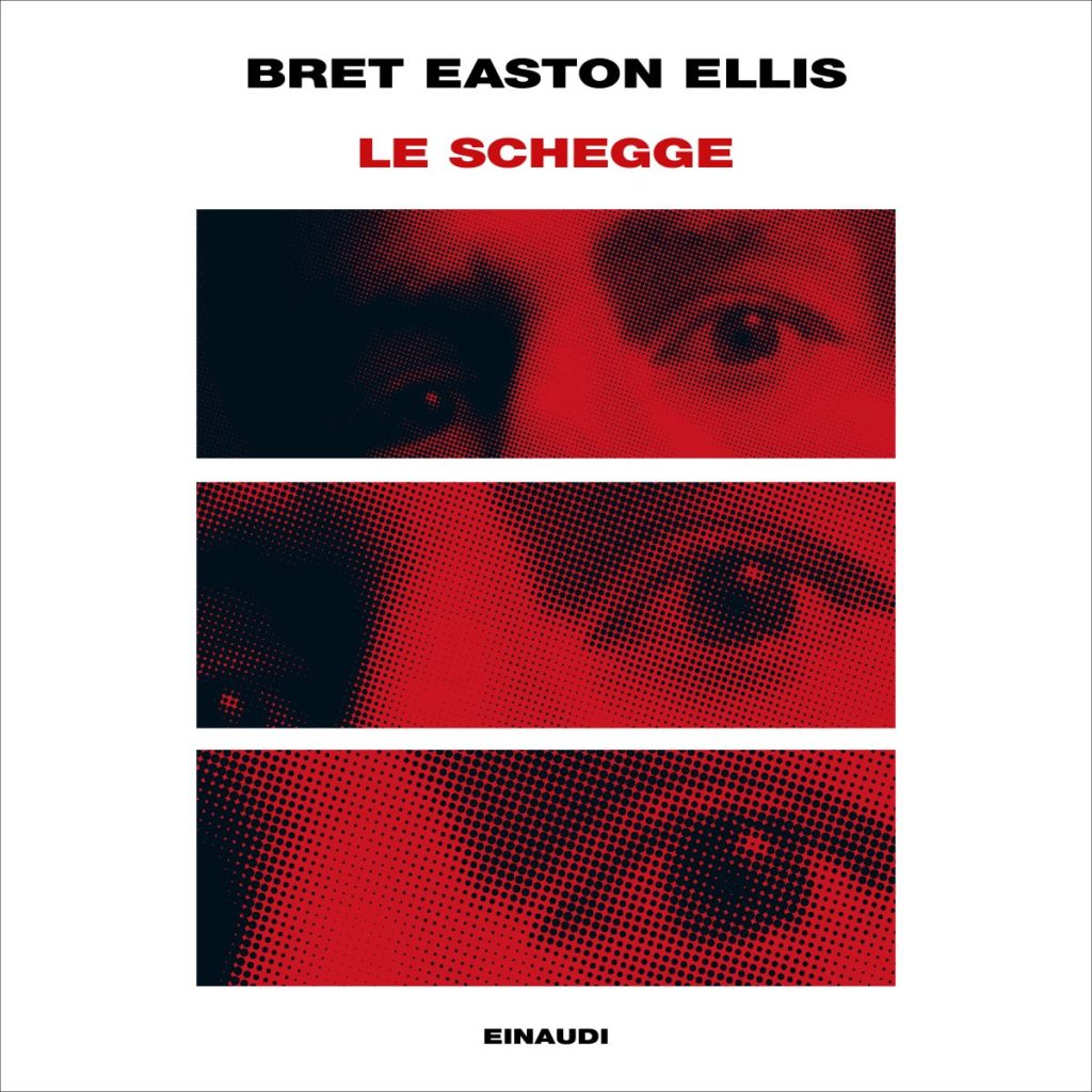 Copertina del libro Le schegge di Bret Easton Ellis