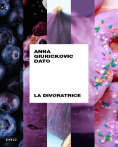 Copertina del libro La divoratrice di Anna Giurickovic Dato