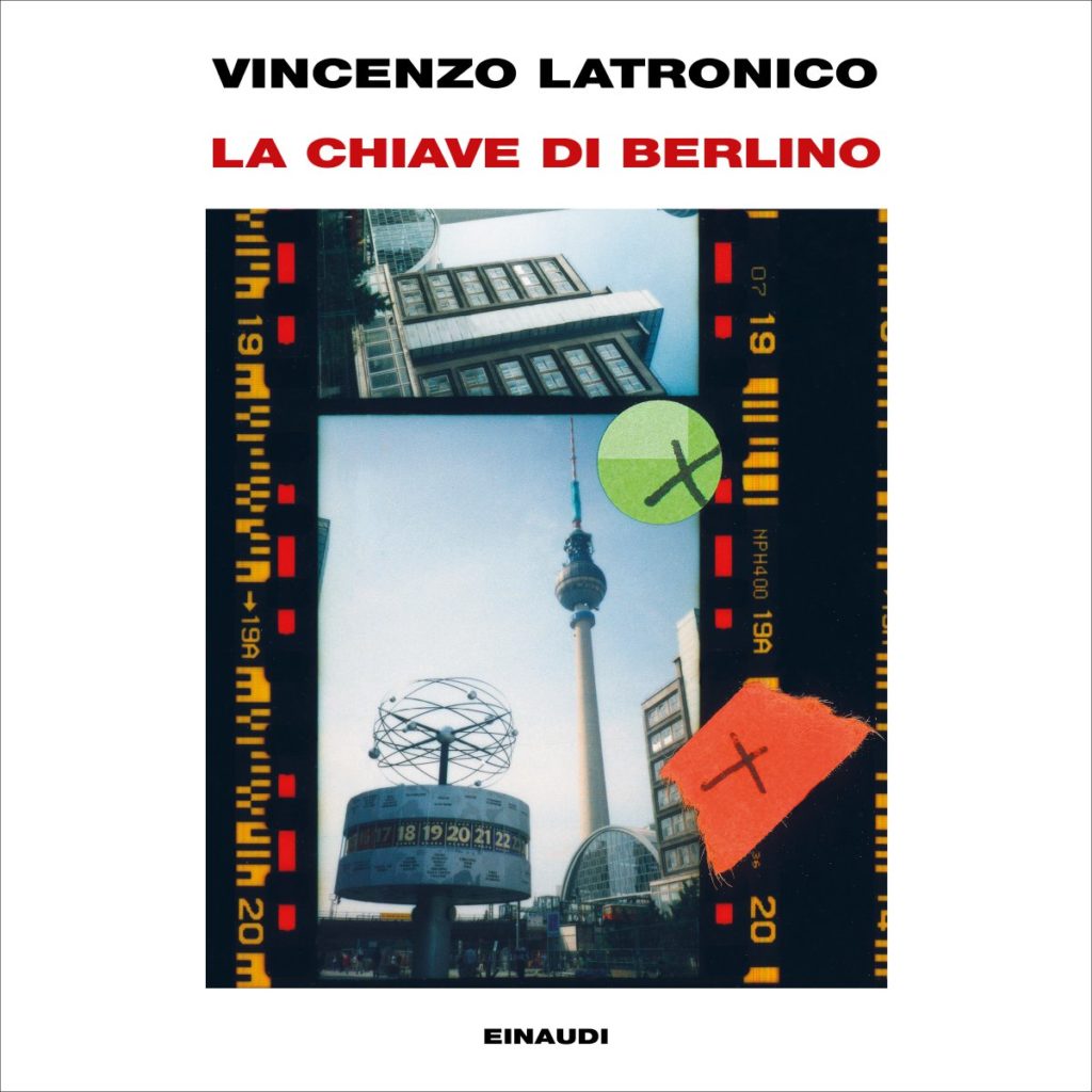 Copertina del libro La chiave di Berlino di Vincenzo Latronico