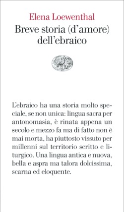 Copertina del libro Breve storia (d’amore) dell’ebraico di Elena Loewenthal