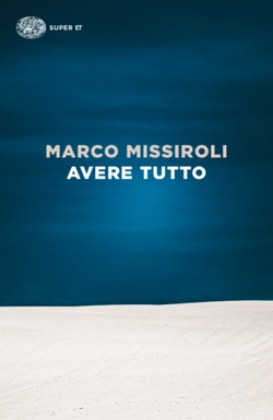 Copertina del libro Avere tutto di Marco Missiroli