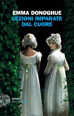 Copertina del libro Lezioni imparate dal cuore di Emma Donoghue